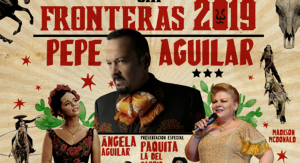 Pepe Aguilar’s 2019 Jaripeo Sin Fronteras Tour